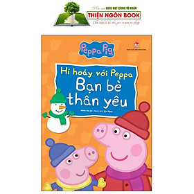 Hình ảnh Hí Hoáy Với Peppa: Bạn Bè Thân Yêu