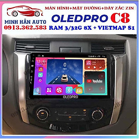 Combo màn hình OLEDPRO C8 kèm mặt dưỡng,dây nguồn cho xe NISSAN NAVARA