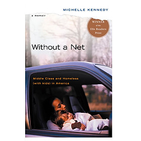 Without a Net: Middle Class and Homeless (with Kids) in America