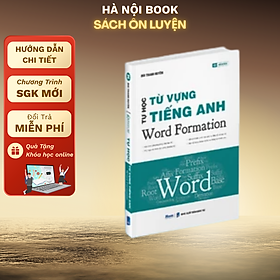 Sách Tự học Từ vựng Tiếng Anh - Word Formation - Moonbook - nhieu tac gia