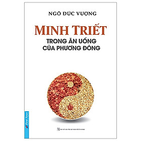 Sách - Minh Triết Trong Ăn Uống Phương Đông