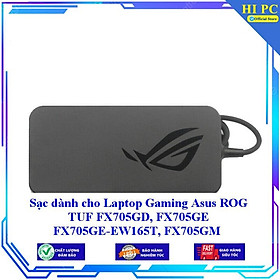 Sạc dành cho Laptop Gaming Asus ROG TUF FX705GD FX705GE FX705GE-EW165T FX705GM FX705GM-EV113T FX705GM-BI7N5 - Kèm Dây nguồn - Hàng Nhập Khẩu