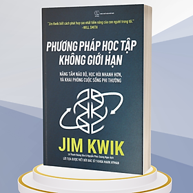 Hình ảnh Sách - Phương Pháp Học Tập Không Giới Hạn - nâng tầm não bộ, học hỏi nhanh hơn và khai phóng cuộc sống phi thường.