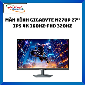 Mua Màn hình GIGABYTE M27UP 27  IPS 4K 160Hz-FHD 320Hz - Hàng Chính Hãng