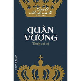 Quân Vương – Thuật Cai Trị _AL