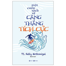 Một Cuốn Sách Về Căng Thẳng Tích Cực