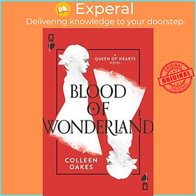 Sách - Blood of Wonderland by Colleen Oakes (US edition, hardcover)