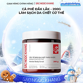 Tẩy tế bào da chết thảo dược dành cho cơ thể Sắc Ngọc Khang hũ 200g