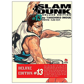 Slam Dunk - Deluxe Edition - Tập 13 - Tặng Kèm Bìa Áo Limited Ngẫu Nhiên