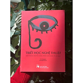 Triết Học Nghệ Thuật (Một trong những công trình kinh điển về mỹ học)