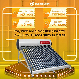 MÁY NÓNG TẮM NĂNG LƯỢNG MẶT TRỜI ARISTON ECO2 1820 25 T N SS 210L - HÀNG CHÍNH HÃNG