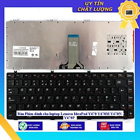 Bàn Phím dùng cho laptop Lenovo IdeaPad Y470 Y470M Y470N Y470P - Hàng Nhập Khẩu New Seal