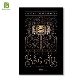 Hình ảnh Sách - Thần Thoại Bắc Âu - Neil Gaiman - Nhã Nam - Bìa Mềm