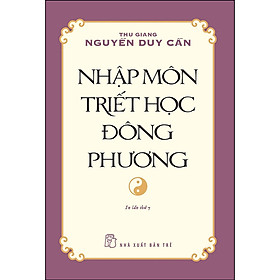 Nhập môn Triết học Đông Phương (TS Thu Giang)