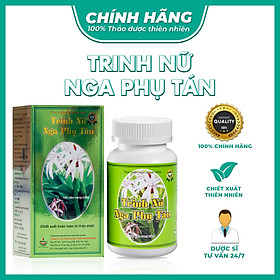 TRINH NỮ  NGA PHỤ TÁN - NĂNG ĐỘNG - GIẢM U NANG BUỒNG TRỨNG, U XƠ TỬ CUNG