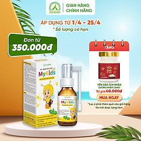 Xịt Họng Keo Ong MyKids - Hỗ trợ giảm các triệu chứng ngứa rát cổ họng, ho do viêm họng, ho gió, ho khan, ho có đờm 20ml