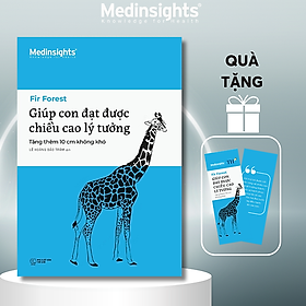 GIÚP CON ĐẠT ĐƯỢC CHIỀU CAO LÝ TƯỞNG - Tăng Thêm 10 cm Không Khó – Fir Forest – Lê Hoàng Bảo Trâm dịch – Alphabooks – NXB Thế Giới