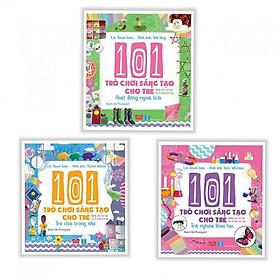 Combo 101 trò chơi sáng tạo cho trẻ ( 3 cuốn ) ( tặng kèm bookmark thiết kế)