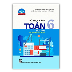 Sách - Vở thực hành Toán 6 - tập 1 (Bộ sách Chân trời sáng tạo)