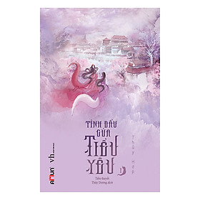 Tình Đầu Của Tiểu Yêu (Tập 1)