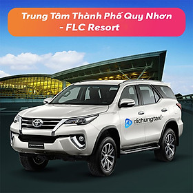 Voucher Xe 7 chỗ đưa/đón Trung Tâm Thành Phố Quy Nhơn - FLC Resort