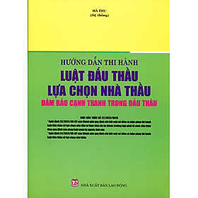 Luật đấu thầu về lựa chọn nhà thầu và trình tự đấu thầu, xét tuyển nhà thầu trong các gói thầu