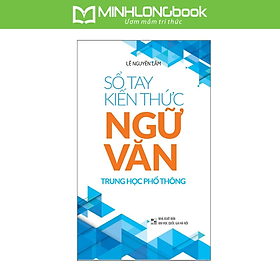 Sách Sổ Tay Kiến Thức Ngữ Văn Trung Học Phổ Thông