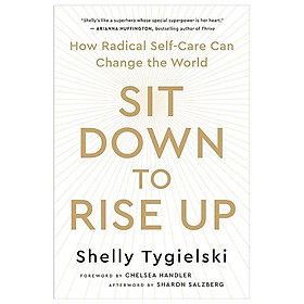 Sách ngoại văn: Sit Down To Rise Up - Ingram Academic Services