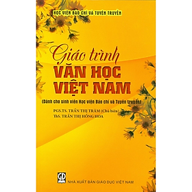 Hình ảnh Giáo trình Văn học Việt Nam (Dành cho sinh viên Học viện Báo chí và Tuyên Truyền)