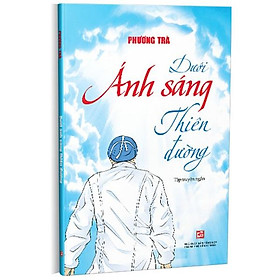 Dưới Ánh Sáng Thiên Đường