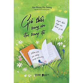 Sách - Gió Thổi Trang Nào Đọc Trang Đó - AZ Việt Nam