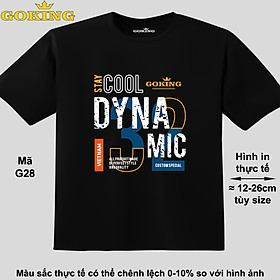 DYNAMIC, mã G28. Áo thun hàng hiệu Goking, form unisex cho nam nữ, trẻ em, bé trai gái. Áo phông in đẹp, quà tặng cao cấp cho gia đình, cặp đôi, doanh nghiệp, hội nhóm