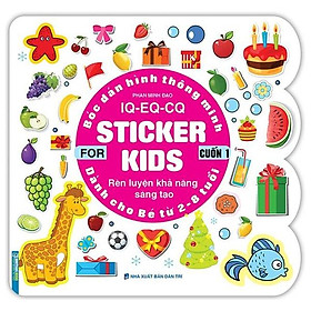 Bóc Dán Hình Thông Minh IQ - EQ - CQ - Sticker For Kids - Cuốn 1 (Tái Bản 2023)