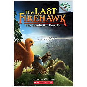 The Battle for Perodia: A Branches Book (The Last Firehawk #6)