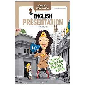 [Download Sách] Sống Sót Nơi Công Sở - English Presentation - Ngôi Sao Báo Cáo Và Thuyết Trình