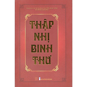 Thập Nhị Binh Thư (Bìa Mềm)