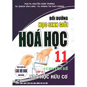 Bồi Dưỡng Học Sinh Giỏi Hóa Học 11 Theo Chuyên Đề