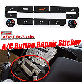 A/C Climate Control Button Repair Decals Stickers for Ford S-Max/ Mondeo MK4