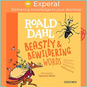 Sách - Roald Dahl's Beastly and Bewildering Words by Kay Woodward (UK edition, hardcover)
