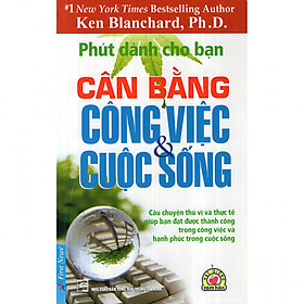 Hình ảnh Phút Dành Cho Bạn - Cân Bằng Công Việc Và Cuộc Sống (Tái Bản)