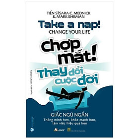 Chợp mắt! thay đổi cuộc đời - take a nap! change your life