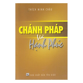 Chánh Pháp Và Hạnh Phúc