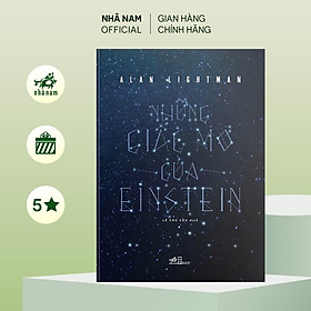 Sách - Những giấc mơ của Einstein (Alan Lightman) - Nhã Nam Official