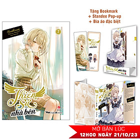 Thiên Sứ Nhà Bên - Tập 7 - Bản Giới Hạn - Tặng Kèm Bookmark + Bìa Áo Đặc Biệt + Standee Pop-Up