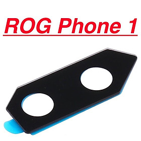 Mặt Kính Camera Sau Dành Cho Asus ROG Phone 1 Linh Kiện Thay Thế