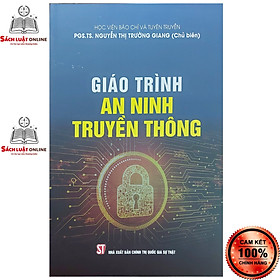 Sách - Giáo trình an ninh truyền thông (NXB Chính trị quốc gia Sự thật)