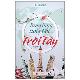 Tung Tăng Tung Tẩy...Trời Tây