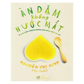 ĂN DẶM KHÔNG NƯỚC MẮT