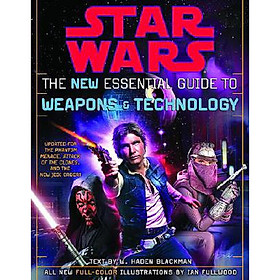 The New Essential Guide to Weapons and Technology: Revised Edition: Star Wars