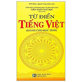 [Download Sách] Từ Điển Tiếng Việt Dành Cho Học Sinh (2021)